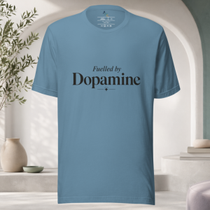 Fuelled By Dopamine T-Shirt