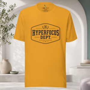 Hyperfocus Department T-Shirt