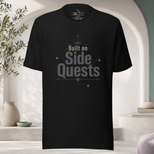 Built on Side Quests T-Shirt
