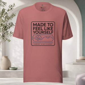 Made to Feel Like Yourself T-Shirt