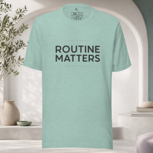 Routine Matters T-Shirt