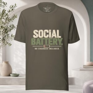 Army green Social Battery No Charger Included T-shirt featuring vintage cream and sage lettering and a low battery graphic, All Minds Club